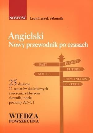 Angielski. Nowy przewodnik po czasach