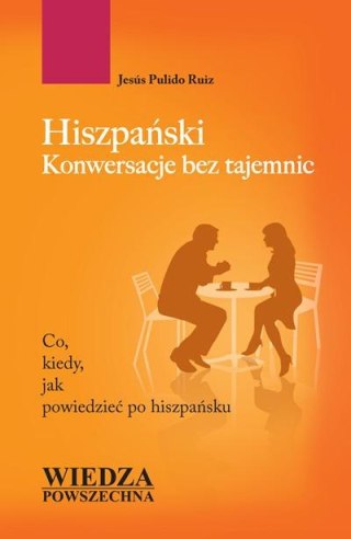 Hiszpański. Konwersacje bez tajemnic