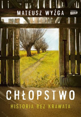 Chłopstwo. Historia bez krawata