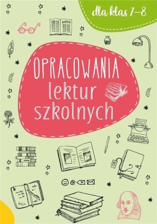 Opracowania lektur szkolnych dla klas 7-8