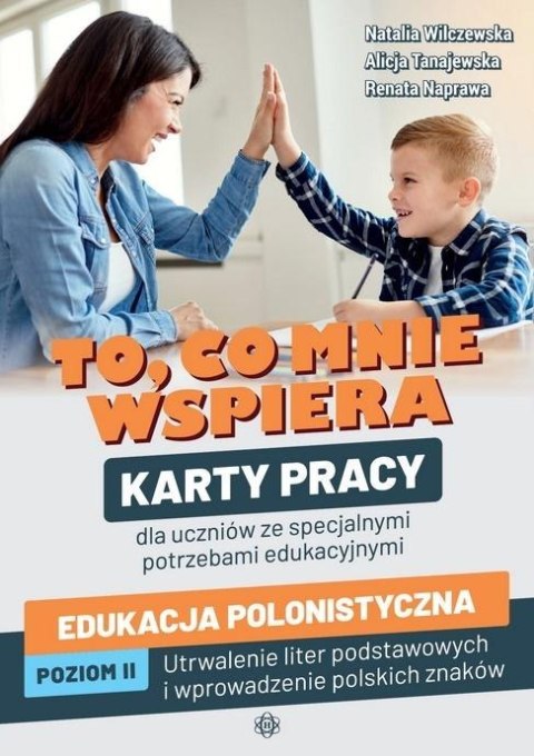 To, co mnie wspiera. Karty pracy dla uczniów..