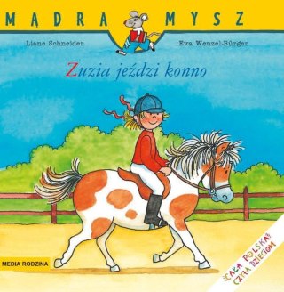 Mądra Mysz. Zuzia jeździ konno w.2020