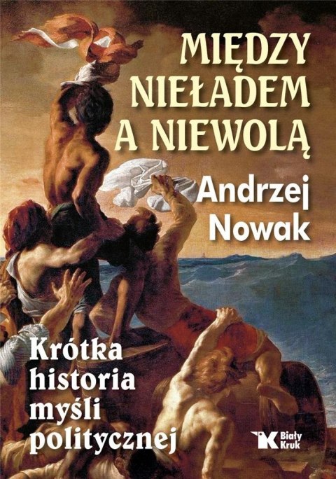 Między nieładem, a niewolą