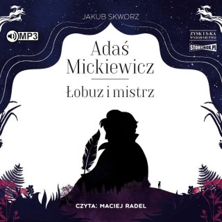 Adaś Mickiewicz. Łobuz i mistrz audiobook