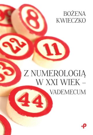 Z numerologią w XXI wiek - vademecum