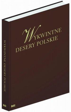 Wykwintne desery polskie BOSZ