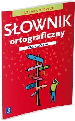 Słownik ortograficzny dla klas 4-6 w.2012 WSiP