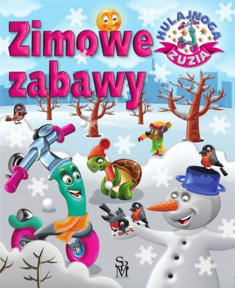 Hulajnoga Zuzia. Zimowe zabawy