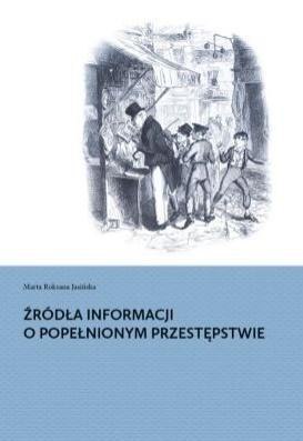 Źródła informacji o popełnionym przestępstwie