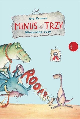 Minus Trzy. Nieznośna Lucy