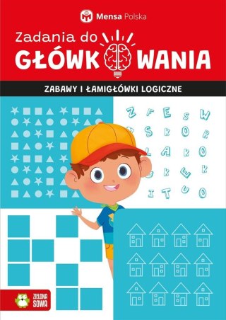 Zadania do główkowania. Zabawy i łamigłówki