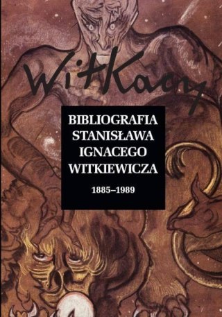 Bibliografia Stanisława Ignacego Witkiewicza