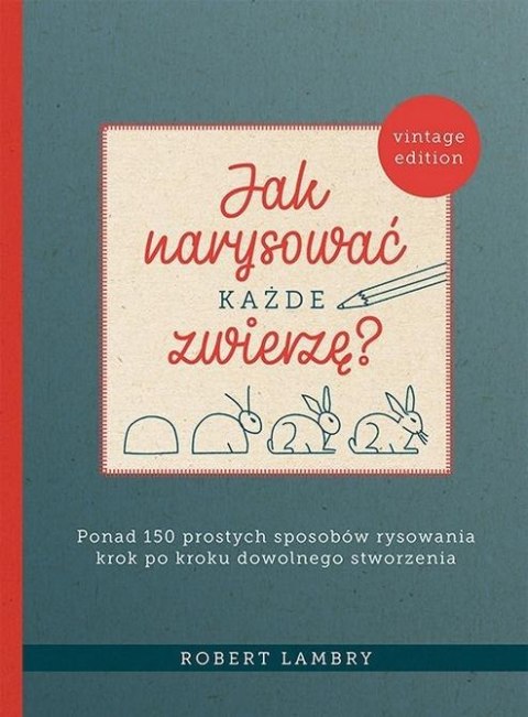 Jak narysować każde zwierzę?