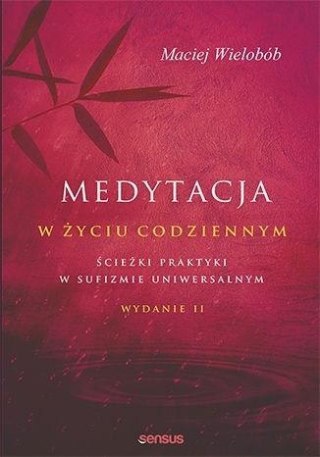 Medytacja w życiu codziennym