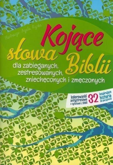 Kojące słowa Biblii dla zabieganych..