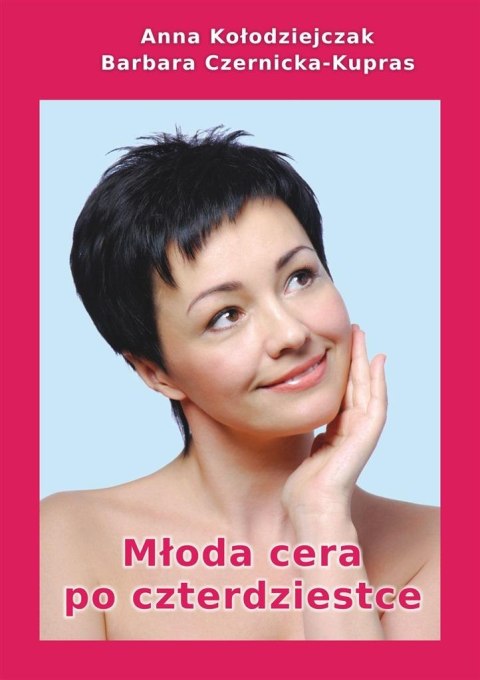 Młoda cera po czterdziestce