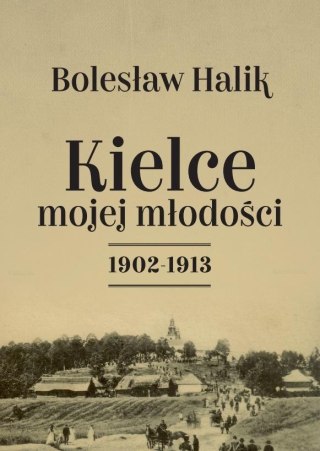 Kielce mojej młodości