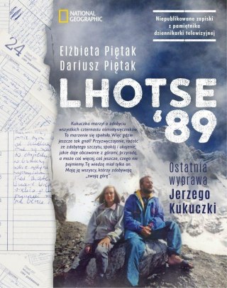 Lhotse'89. Ostatnia wyprawa Jerzego Kukuczki