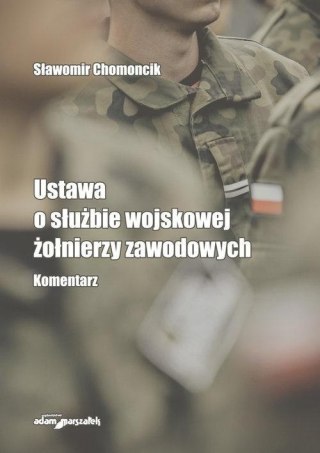 Ustawa o służbie wojskowej żołnierzy zawodowych