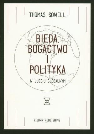 Bieda, bogactwo i polityka w ujęciu globalnym