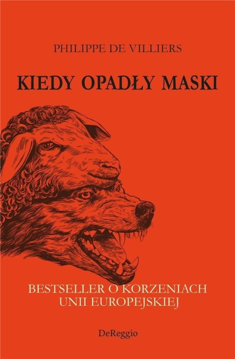 Kiedy opadły maski. Bestseller o korzeniach UE