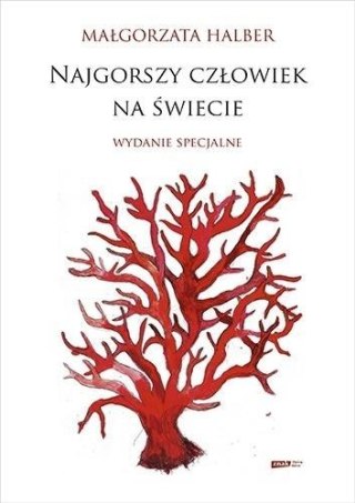 Najgorszy człowiek na świecie wyd. ilustrowane