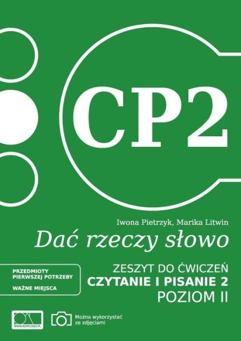 Dać rzeczy słowo. Czytanie i pisanie 2. Poziom 2