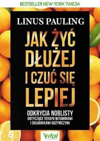 Jak żyć dłużej i czuć się lepiej