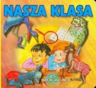 Klasywa wierszyka - Nasza klasa LIWONA