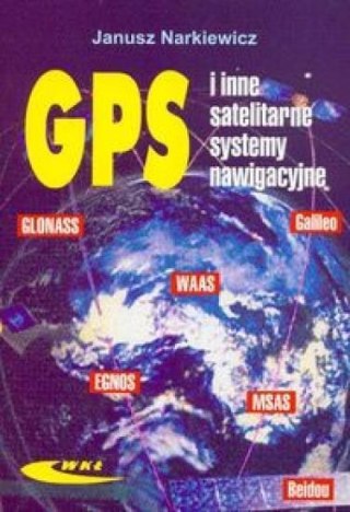 GPS i inne satelitarne systemy nawigacyjne