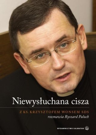 Niewysłuchana cisza. Salwator