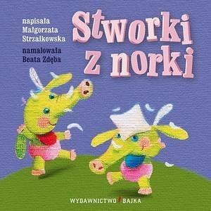 Stworki z norki BAJKA