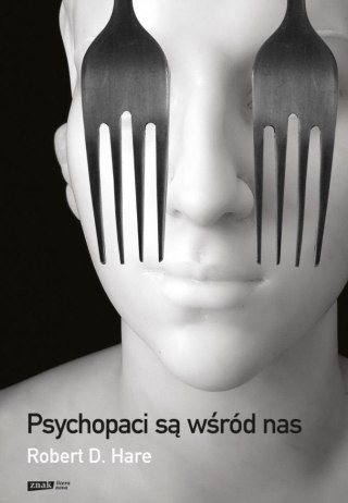 Psychopaci są wśród nas