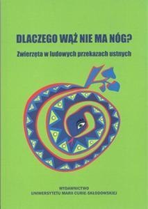 Dlaczego wąż nie ma nóg?