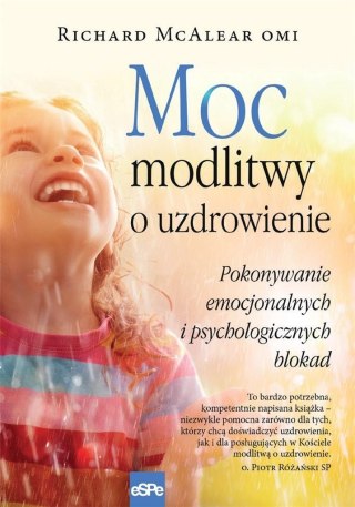 Moc modlitwy o uzdrowienie