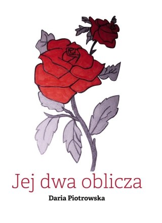 Jej dwa oblicza