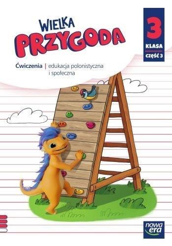 Wielka Przygoda SP 3 J. Polski ćw. cz.3 2022 NE