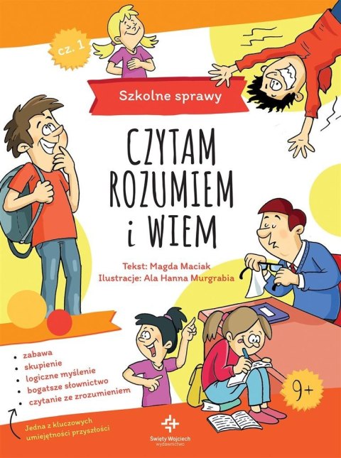 Czytam, rozumiem i wiem. Szkolne sprawy