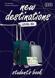 New Destinations B2 SB MM PUBLICATIONS