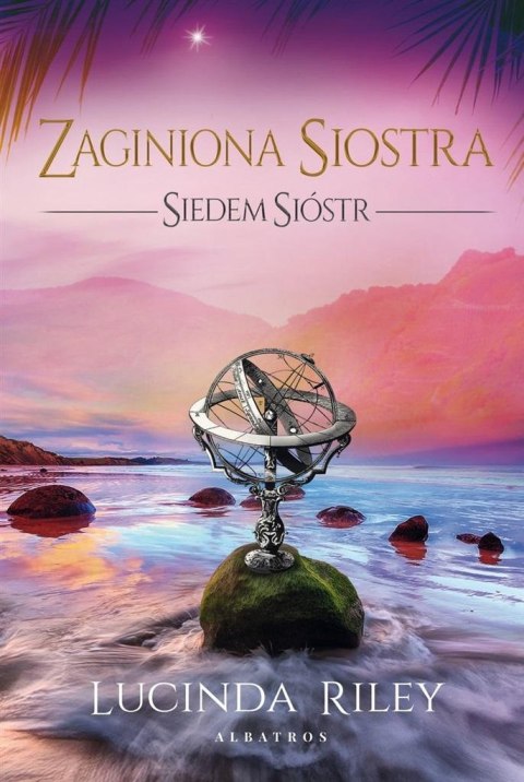 Siedem Sióstr T.7 Zaginiona siostra