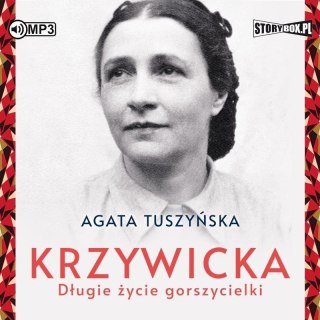 Krzywicka. Długie życie gorszycielki audiobook