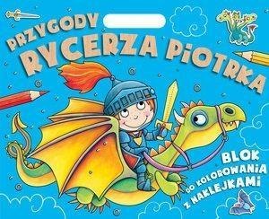 Przygody Rycerza Piotrka. Blok do kolorowania