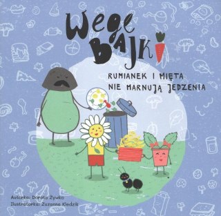 Wegebajki. Rumianek i Mięta nie marnują jedzenia