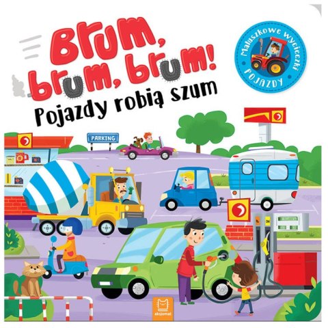 Brum, brum, brum! Pojazdy robią szum KS0538