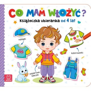 Co mam włożyć? Książeczka ubieranka od 4 lat