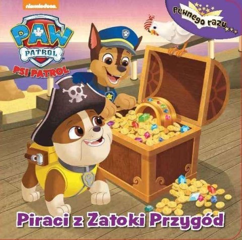 Pewnego razu. Psi Patrol. Piraci z Zatoki Przygód