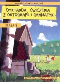 Dyktanda, ćwiczenia z ortografii i gramatyki kl.3