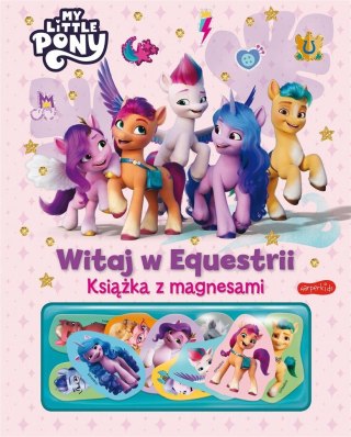 My Little Pony. Witaj w Equestrii