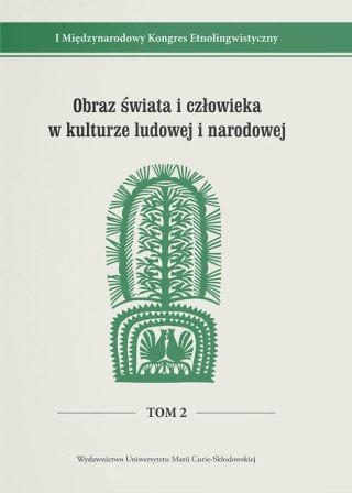 I Międzynarodowy Kongres Etnolingwistyczny T.2