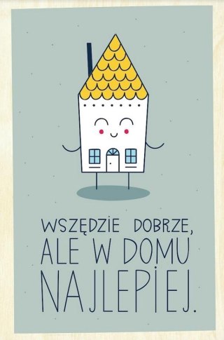 Karnet - Wszędzie dobrze, ale w domu najlepiej